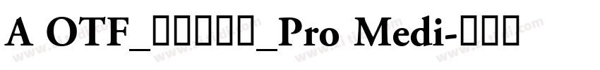 A OTF_丸フォーク_Pro Medi字体转换